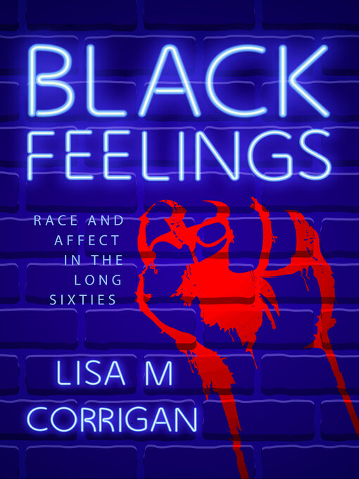 Title details for Black Feelings by Lisa M. Corrigan - Wait list